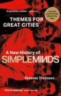 Image for Themes for great cities  : a new history of Simple Minds