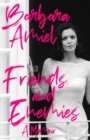 Image for Friends and enemies  : a memoir