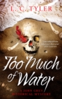 Image for Too much of water