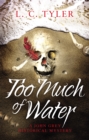 Image for Too Much of Water