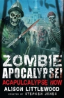 Image for Zombie Apocalypse! Acapulcalypse Now