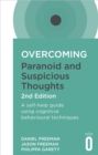Image for Overcoming Paranoid and Suspicious Thoughts, 2nd Edition