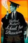 Image for Sherlock Holmes&#39;s school for detection  : 11 new adventures and intrigues