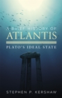Image for A Brief History of Atlantis