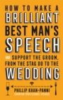 Image for How To Make a Brilliant Best Man&#39;s Speech