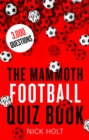 Image for The mammoth football quiz book