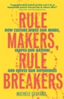 Image for Rule Makers, Rule Breakers