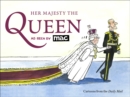 Image for Her Majesty the Queen, as seen by MAC