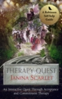 Image for Therapy quest  : an interactive journey through acceptance and commitment therapy