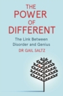 Image for The power of different  : the link between disorder and genius