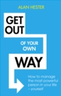 Image for Get out of your own way