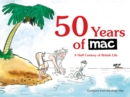 Image for 50 years of MAC  : a half century of British life