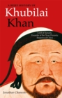 Image for A brief history of Khubilai Khan