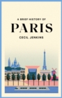 Image for A Brief History of Paris