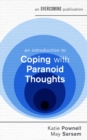 Image for An Introduction to Coping with Paranoid Thoughts