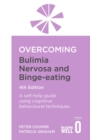 Image for Overcoming Bulimia Nervosa 4th Edition : A self-help guide using cognitive behavioural techniques