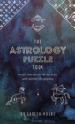 Image for The Astrology Puzzle Book : Unlock the secrets of the stars with almost 150 puzzles