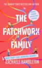 Image for The patchwork family  : toddlers, teenagers and everything in between from part-time working mummy