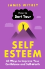Image for How to Sort Your Self-Esteem