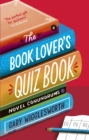Image for The Book Lover&#39;s Quiz Book