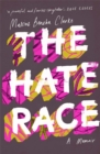 Image for The hate race  : a memoir