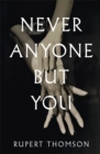 Image for Never anyone but you