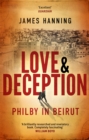 Image for Love and deception  : Philby in Beirut