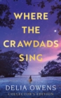 Image for Where the Crawdads Sing - Collector&#39;s Edition
