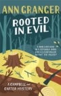 Image for Rooted in Evil (Campbell &amp; Carter Mystery 5)