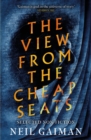Image for The view from the cheap seats  : selected non-fiction