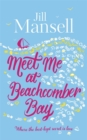 Image for Meet Me at Beachcomber Bay: The feel-good bestseller to brighten your day