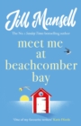 Image for Meet Me at Beachcomber Bay: The feel-good bestseller to brighten your day
