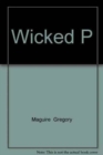 Image for WICKED P
