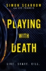 Image for Playing with death