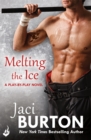 Image for Melting The Ice: Play-By-Play Book 7