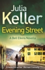 Image for Evening Street (A Bell Elkins Novella) : A thrilling novel of suspense, betrayal and deceit
