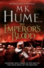 Image for The Emperor&#39;s Blood (e-novella) : A gripping short story of battles and bloodshed