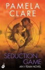 Image for Seduction Game: I-Team 7 (A series of sexy, thrilling, unputdownable adventure)