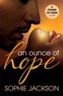 Image for An Ounce of Hope: A Pound of Flesh Book 2