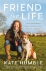 Image for Friend for life  : the extraordinary partnership between humans and dogs