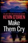 Image for Make them cry