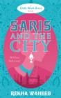 Image for Saris and the city