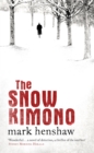 Image for The snow kimono
