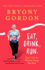 Image for Eat, drink, run