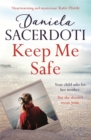 Image for Keep Me Safe (A Seal Island novel)