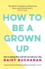 Image for How to Be a Grown-Up