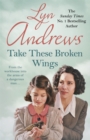 Image for Take these Broken Wings