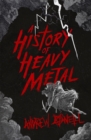Image for A History of Heavy Metal