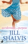 Image for Accidentally on Purpose: Heartbreaker Bay Book 3