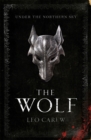 Image for The Wolf (The UNDER THE NORTHERN SKY Series, Book 1)